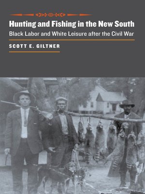cover image of Hunting and Fishing in the New South